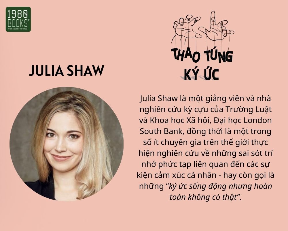 Thao túng ký ức - Tiến sĩ Julia Shaw - TTR Next Generation