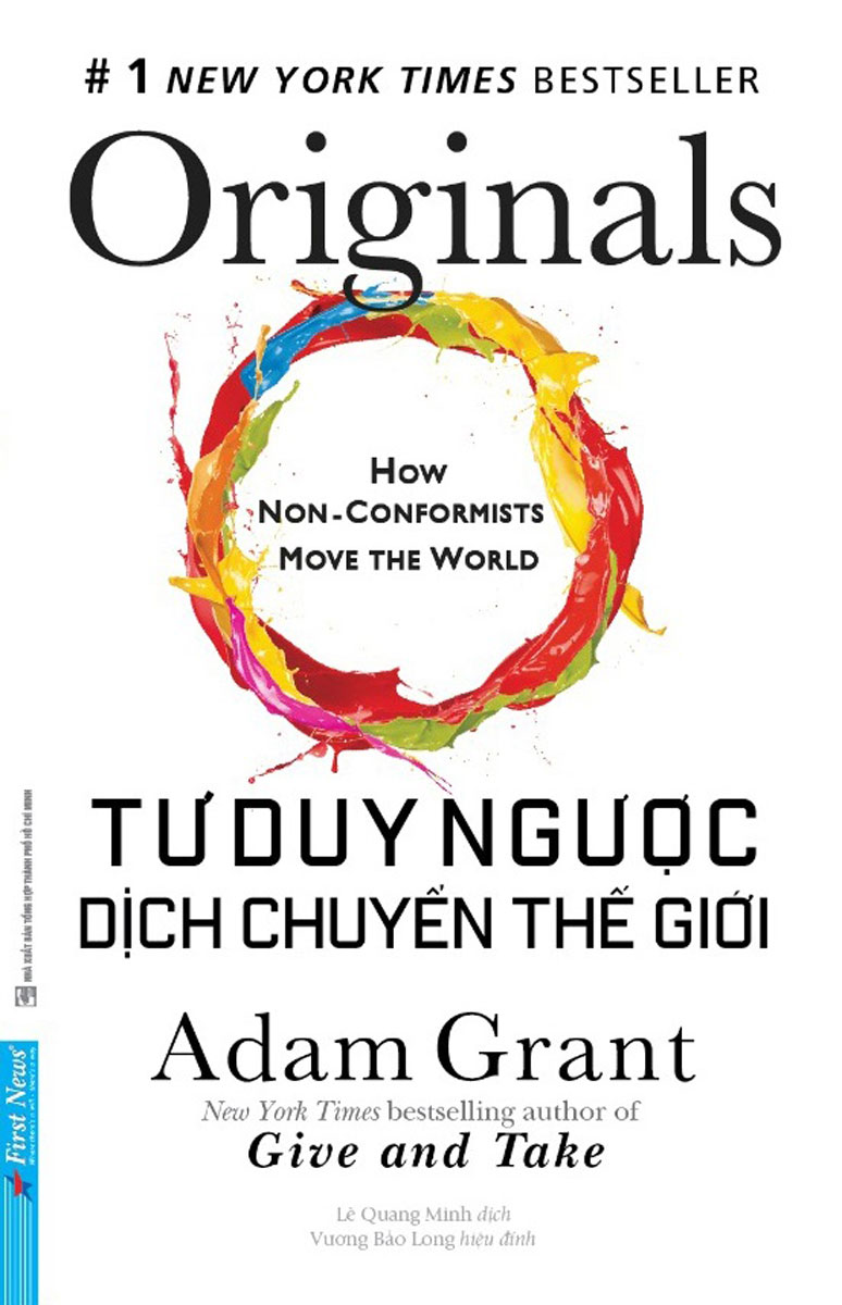 Tư Duy Ngược Dịch Chuyển Thế Giới - Originals: How Non-Conformists Move The World