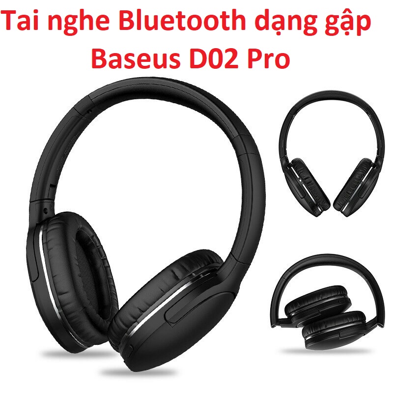 Tai nghe Bluetooth chụp tai dạng xếp Baseus D02 Pro - Hàng chính hãng