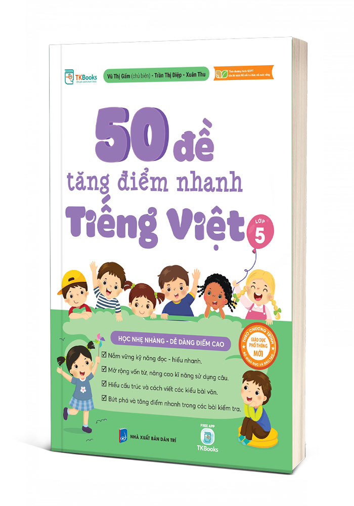 50 Đề Tăng Điểm Nhanh Tiếng Việt Lớp 5 – Học Nhẹ Nhàng – Dễ Dàng Điểm Cao