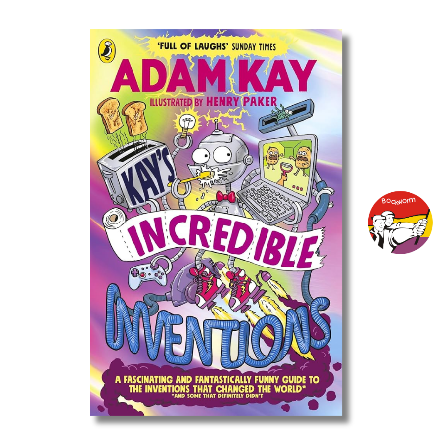 Sách - Kay’s Incredible Inventions by Adam Kay | Science Children’s Book / Ngoại văn Thiếu nhi