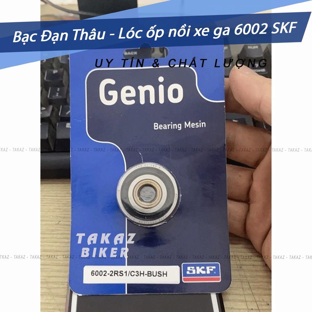 bạc đạn thâu lốc nồi xe tay ga 6002 bít nhựa lõi đồng thâu SKF