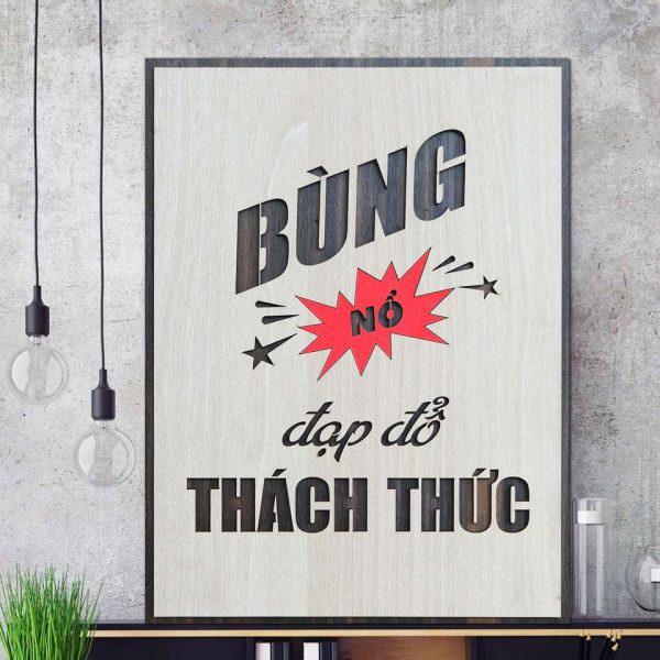 Tranh gỗ decor truyền cảm hứng "Bùng nổ đạp đổ thách thức