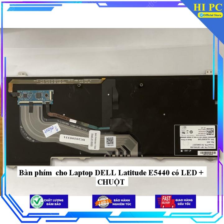Bàn phím cho Laptop DELL Latitude E5440 có LED + CHUỘT - Hàng Nhập Khẩu