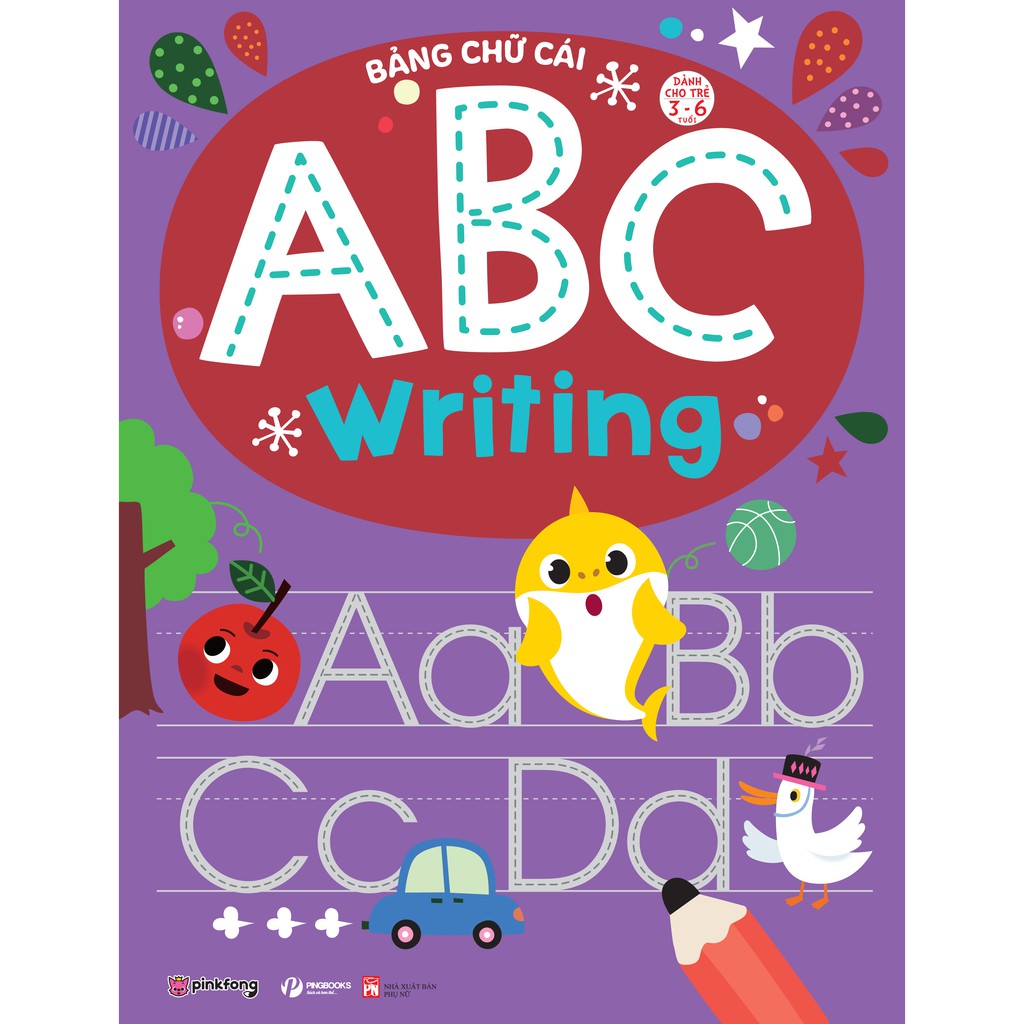 Bảng Chữ Cái Abc Writing -Dành Cho Trẻ 3-6 Tuổi