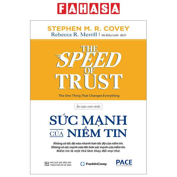 The Speed Of Trust - Sức Mạnh Của Niềm Tin