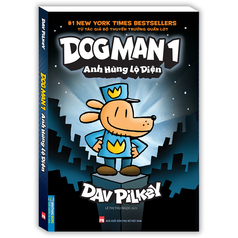 Hình ảnh Dog Man 1 - Anh Hùng Lộ Diện (Bìa Mềm)