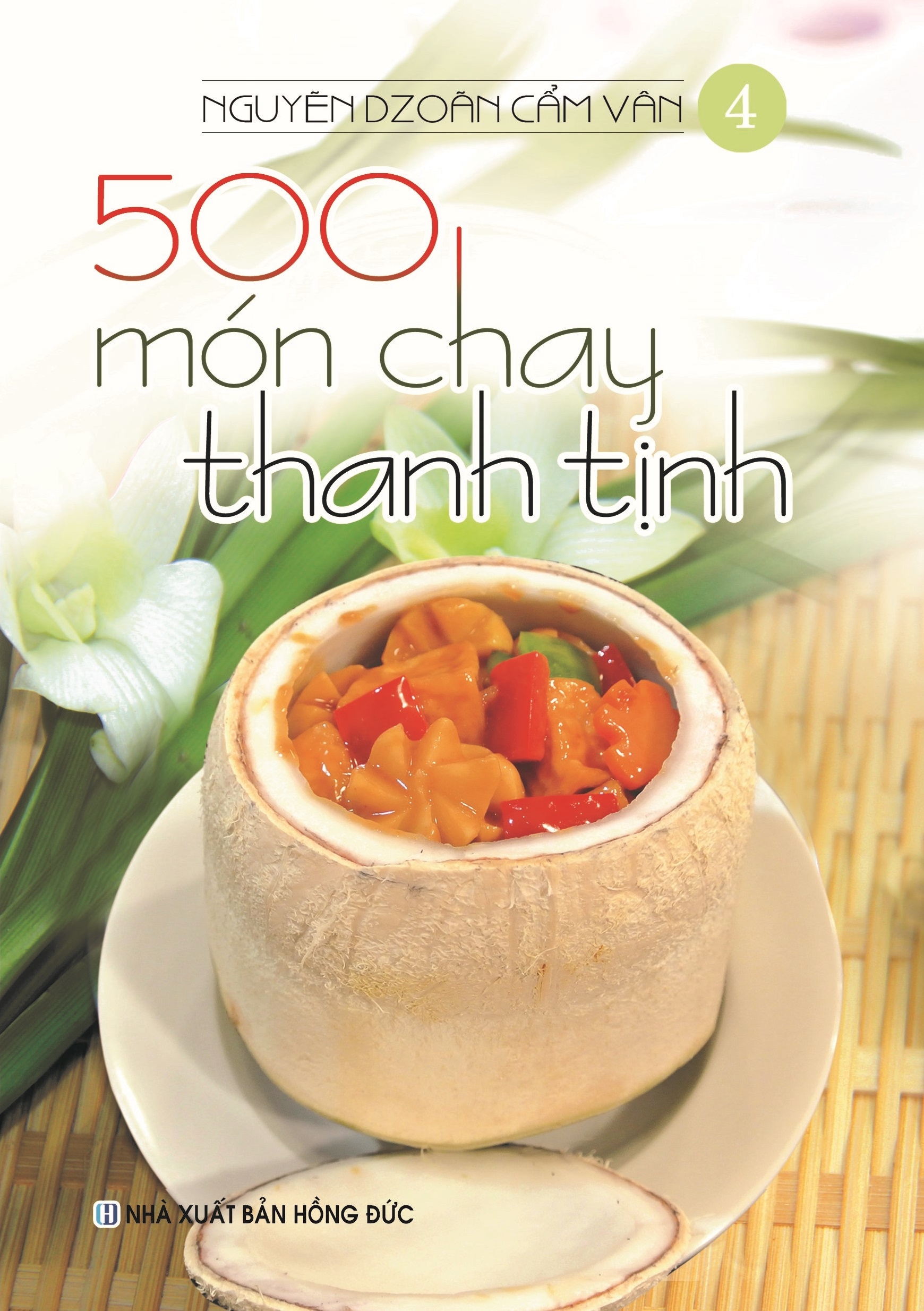 Bộ Sách 500 Món Chay Thanh Tịnh: Tập 1 Đến Tập 5 (Bộ 5 Cuốn)