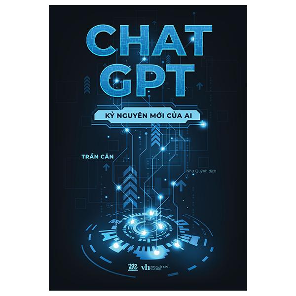 Chat GPT - Kỷ Nguyên Mới Của AI