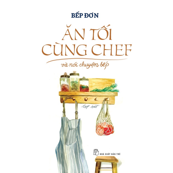 Sách Dạy Nấu Ăn Thông Minh - Ăn Tối Cùng Chef Và Nói Chuyện Bếp