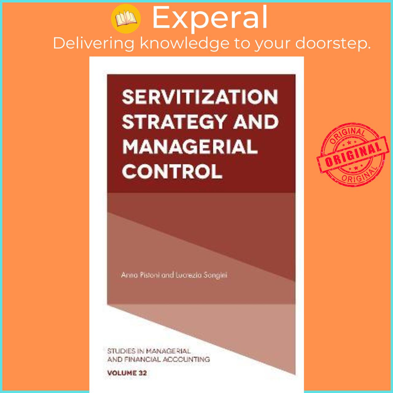 Sách - Servitization Strategy and Managerial Control by Anna Pistoni