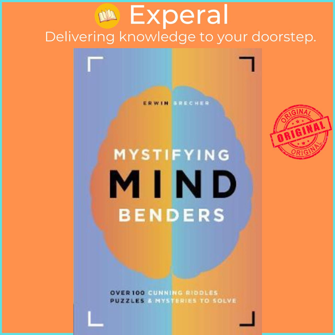 Sách - Mystifying Mind Benders : Over 100 cunning riddles, puzzles and mysterie by Erwin Brecher