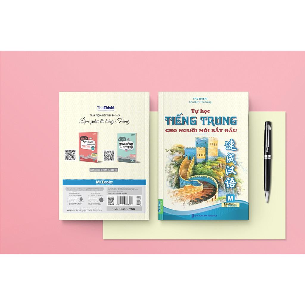 Sách - Tự Học Tiếng Trung Cho Người Mới Bắt Đầu (Học Cùng App MCBooks) (Tặng kèm bookmark thiết kế )