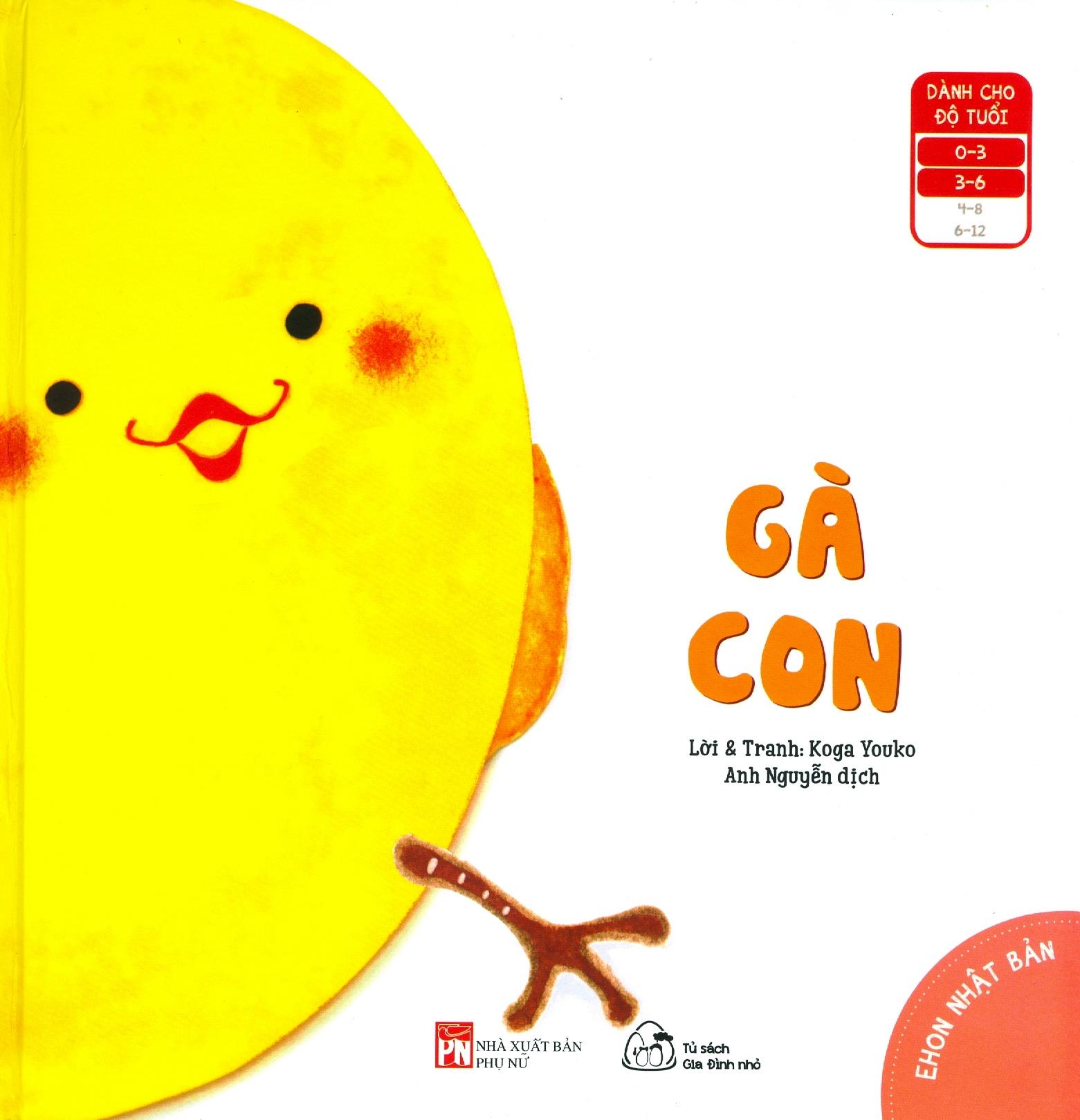 Ehon Nhật Bản - Gà Con (Từ 0 - 6 Tuổi)