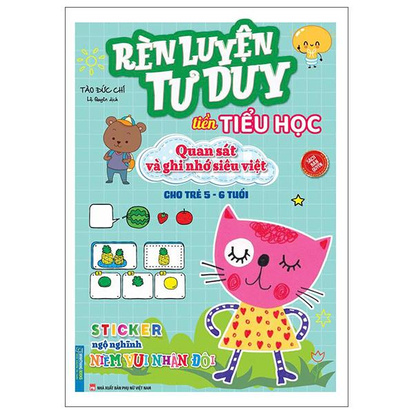 Sách - Rèn Luyện Tư Duy Tiền Tiểu Học - Quan Sát Và Ghi Nhớ Siêu Việt - Cho Trẻ 5-6 Tuổi