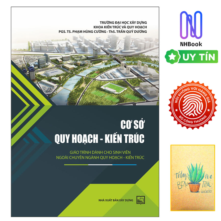 Cơ Sở Quy Hoạch Kiến Trúc - Giáo Trình Cho Sinh Viên Ngoài Chuyên Ngành Quy Hoạch-Kiến Trúc (Tái Bản )( Tặng Kèm Sổ Tay)