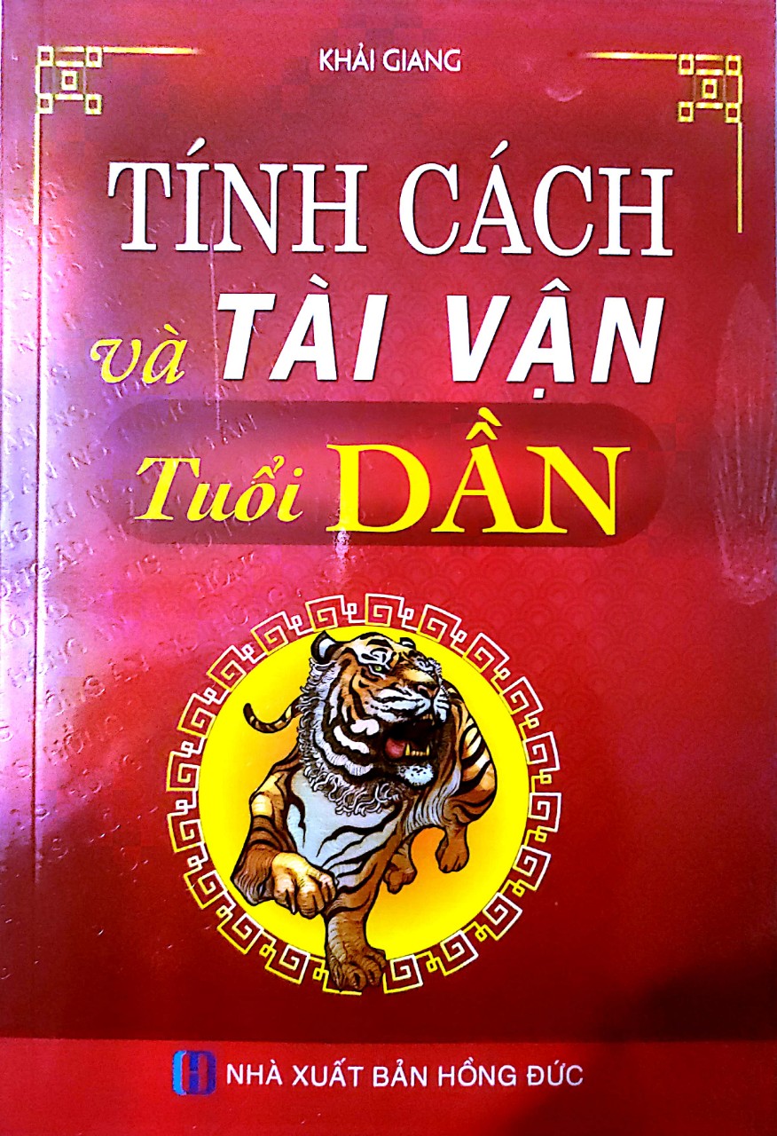 Tính Cách Và Tài Vận Tuổi Dần