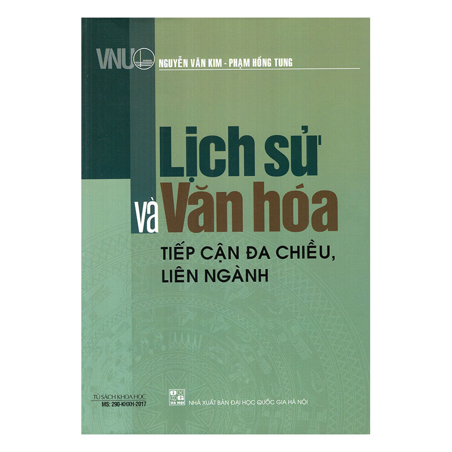 Lịch Sử Và Văn Hóa - Tiếp Cận Đa Chiều, Liên Ngành