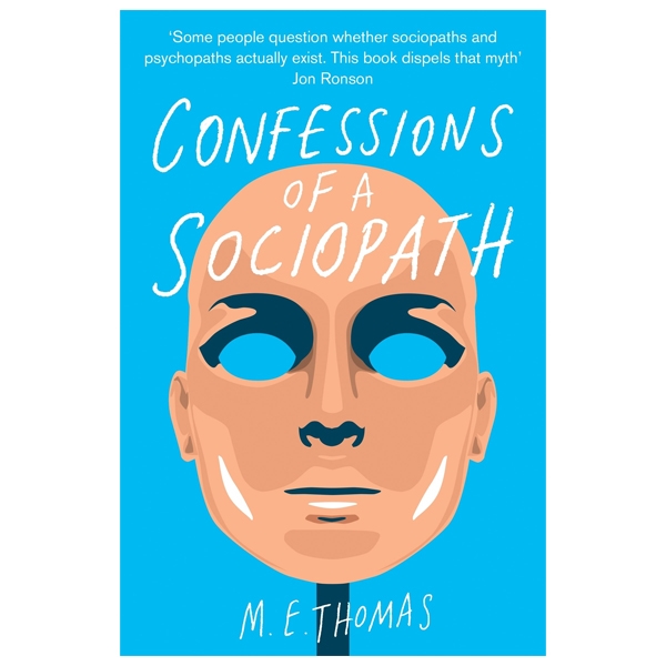 Confessions of a Sociopath