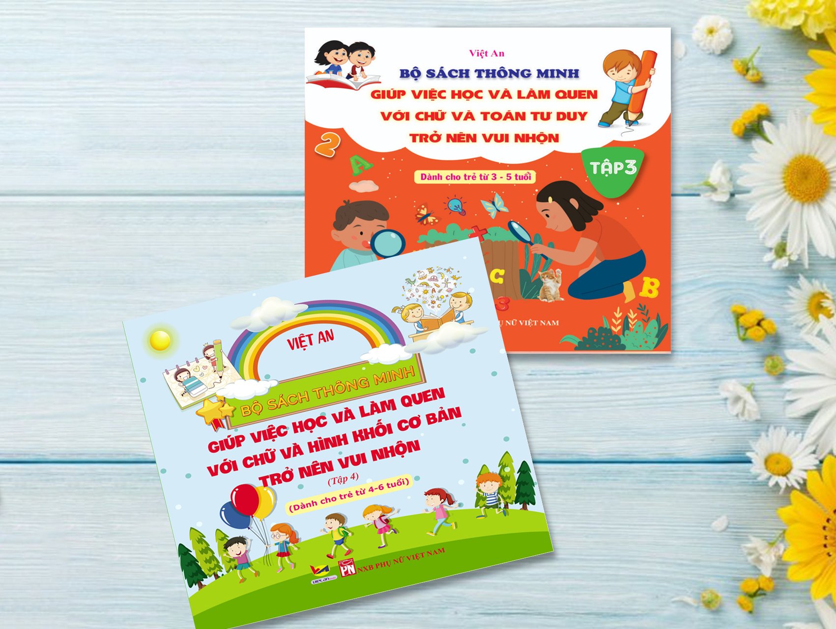 BỘ SÁCH THÔNG MINH GIÚP VIỆC HỌC VÀ LÀM QUEN VỚI CHỮ VÀ TOÁN + HÌNH KHỐI CƠ BẢN TRỞ NÊN VUI NHỘN: COMBO TẬP 3 + 4