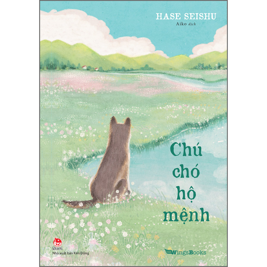 Chú Chó Hộ Mệnh [Tặng Bookmark]