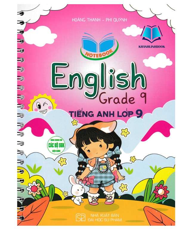 Sách - Notebook English Grade 9 - Tiếng Anh Lớp 9 (Dùng Chung Cho Các Bộ SGK Hiện Hành) (HA)