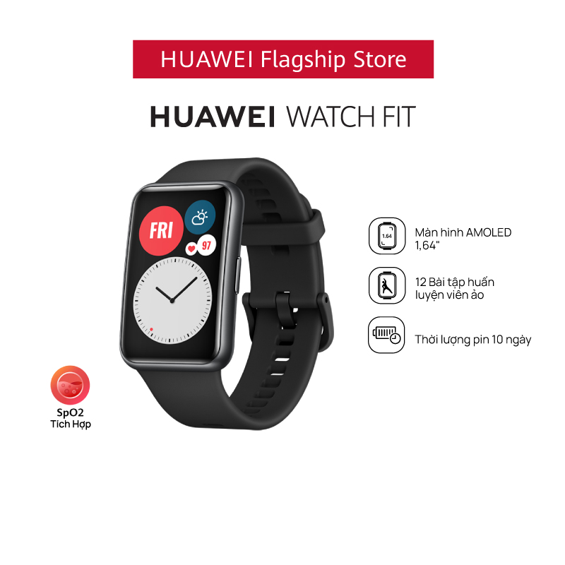 Đồng hồ thông minh Huawei Watch Fit - Hàng Phân Phối Chính Hãng