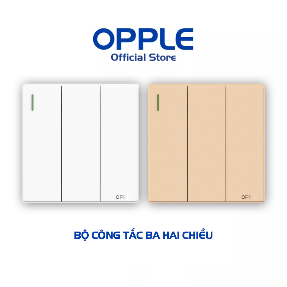 Bộ công tắc Opple ba