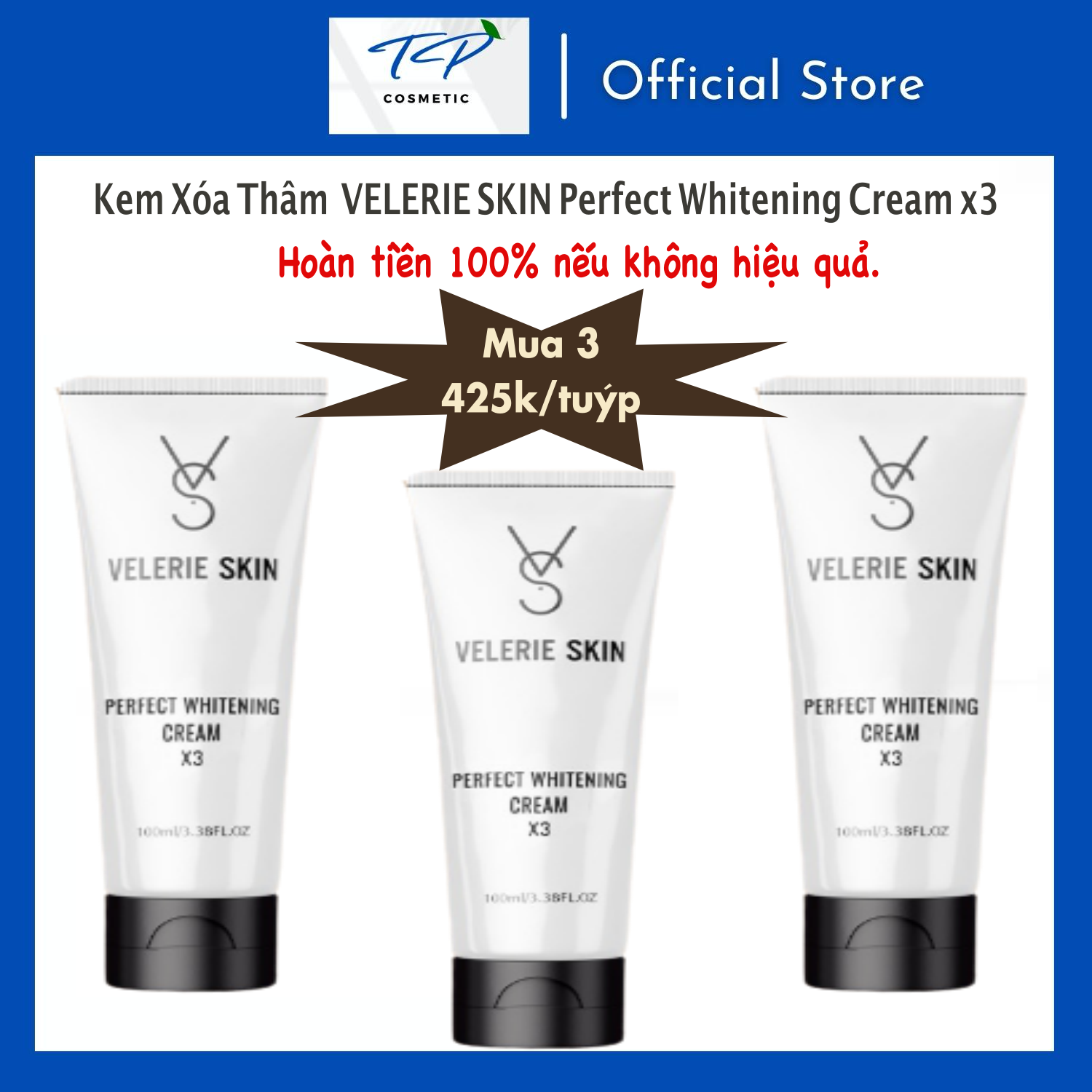 Kem (Mông) Xóa Thâm Velerie Skin Perfect Whitening Cream x3. Hiệu quả trên cả 6 vùng: mông, bikini, ti, nách, đầu gối, khuỷu tay. Chất kem trong, thấm nhanh, chống nước.