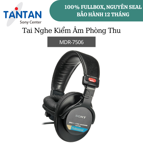 TAI NGHE SONY MDR-7506 | Kiểm Âm Chuyên Nghiệp - Drivers 40mm - Tần Số 10 Hz đến 20 kHz - Hàng Chính Hãng