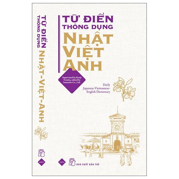 Hình ảnh Từ Điển Thông Dụng Nhật - Việt - Anh (Daily Japanese - Vietnamese - English Dictionary)