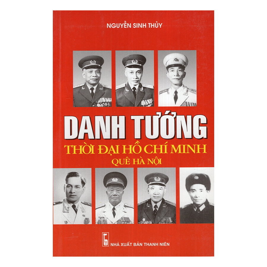 Danh Tướng Thời Đại Hồ Chí Minh Quê Hà Nội