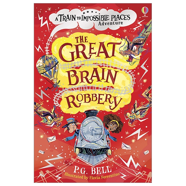 The Great Brain Robbery (The Train To Impossible Places)