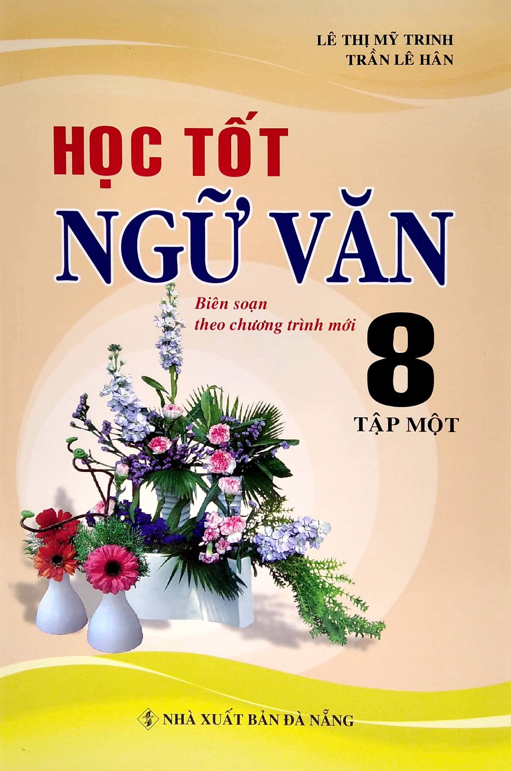 Học Tốt Ngữ Văn 8 - Tập 1