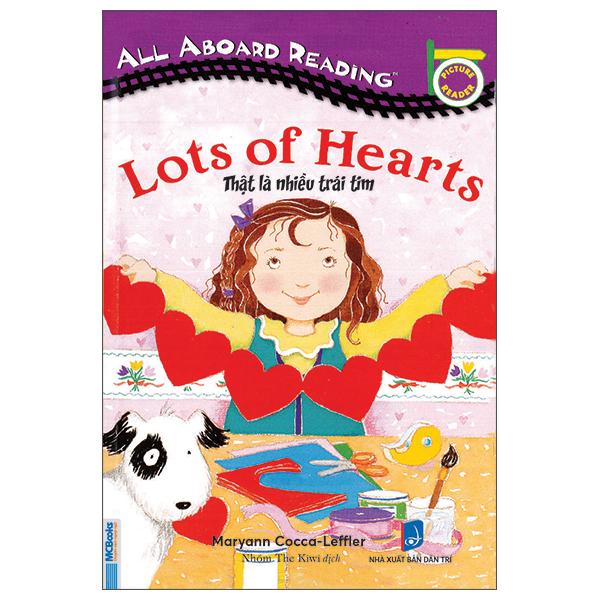 All Aboard Reading - Lots Of Hearts - Thật Là Nhiều Trái Tim