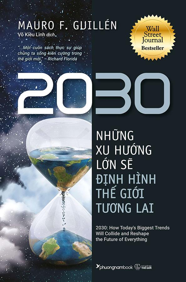 2030: Những Xu Hướng Lớn Sẽ Định Hình Thế Giới Tương Lai