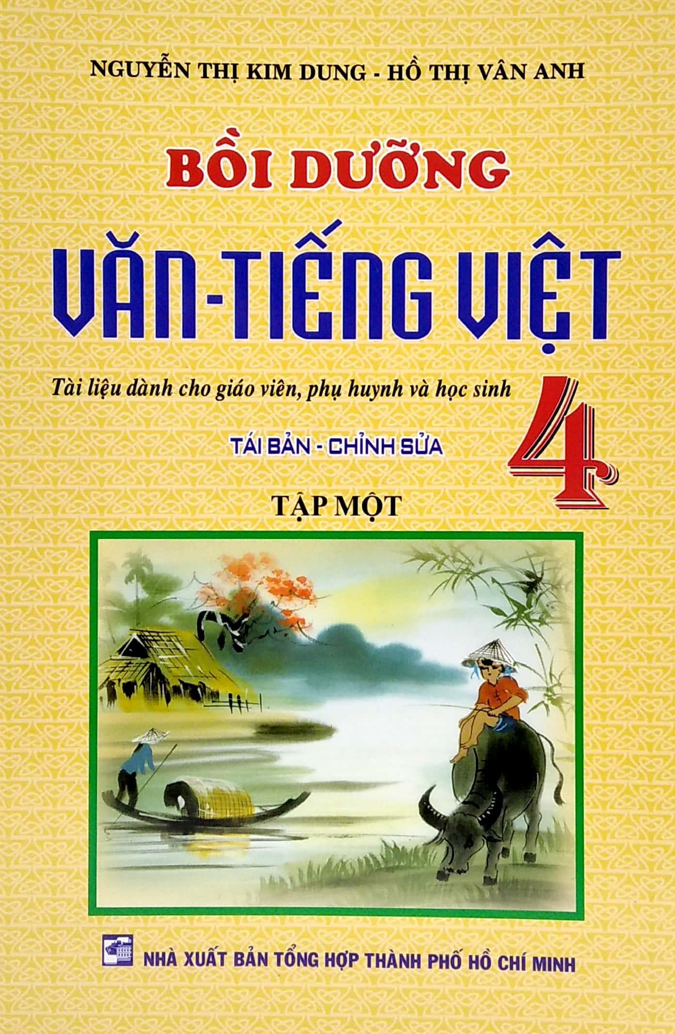 Bồi Dưỡng Văn - Tiếng Việt Lớp 4 (Tập 1)