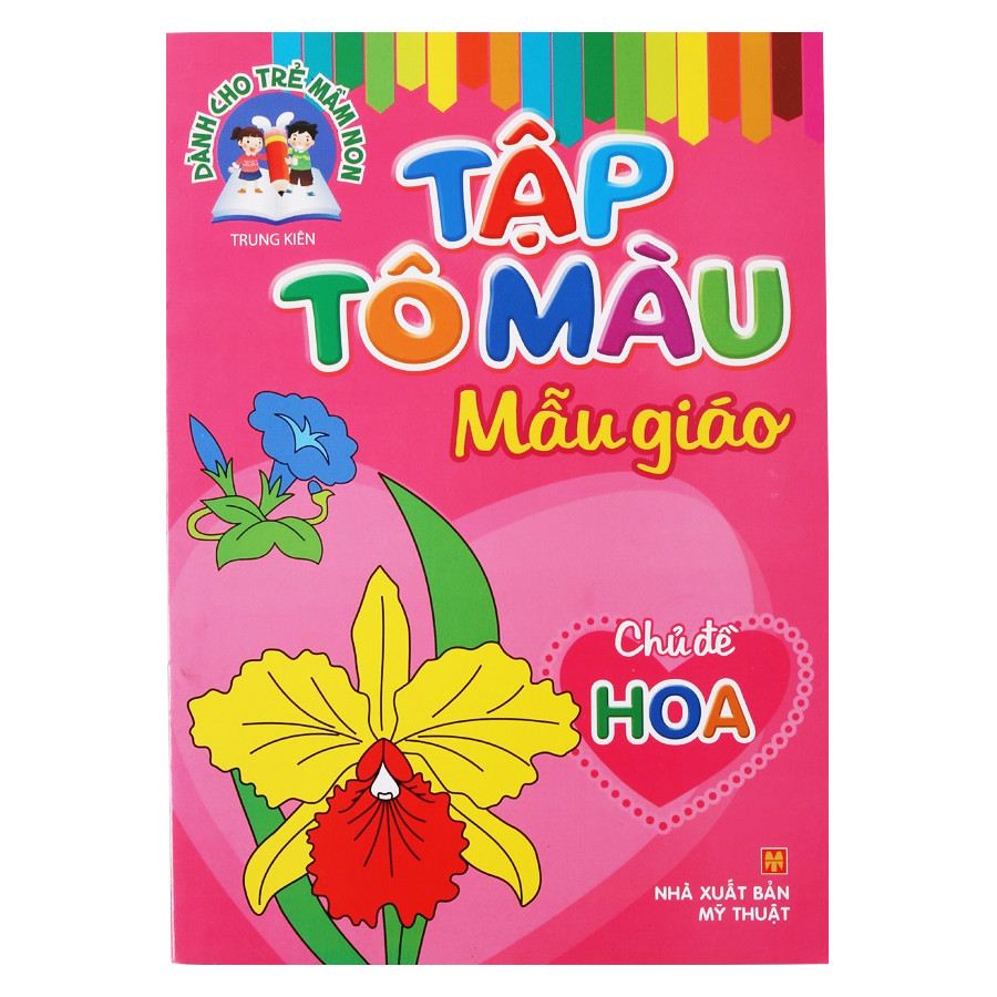 Tập Tô Màu Mẫu Giáo - Chủ đề hoa