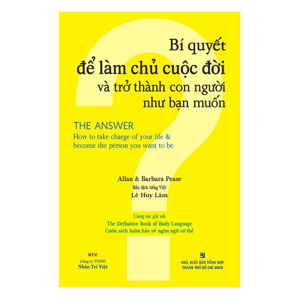 Sách - Bí Quyết Để Làm Chủ Cuộc Đời Và Trở Thành Con Người Như Bạn Muốn - Nhân Trí Việt