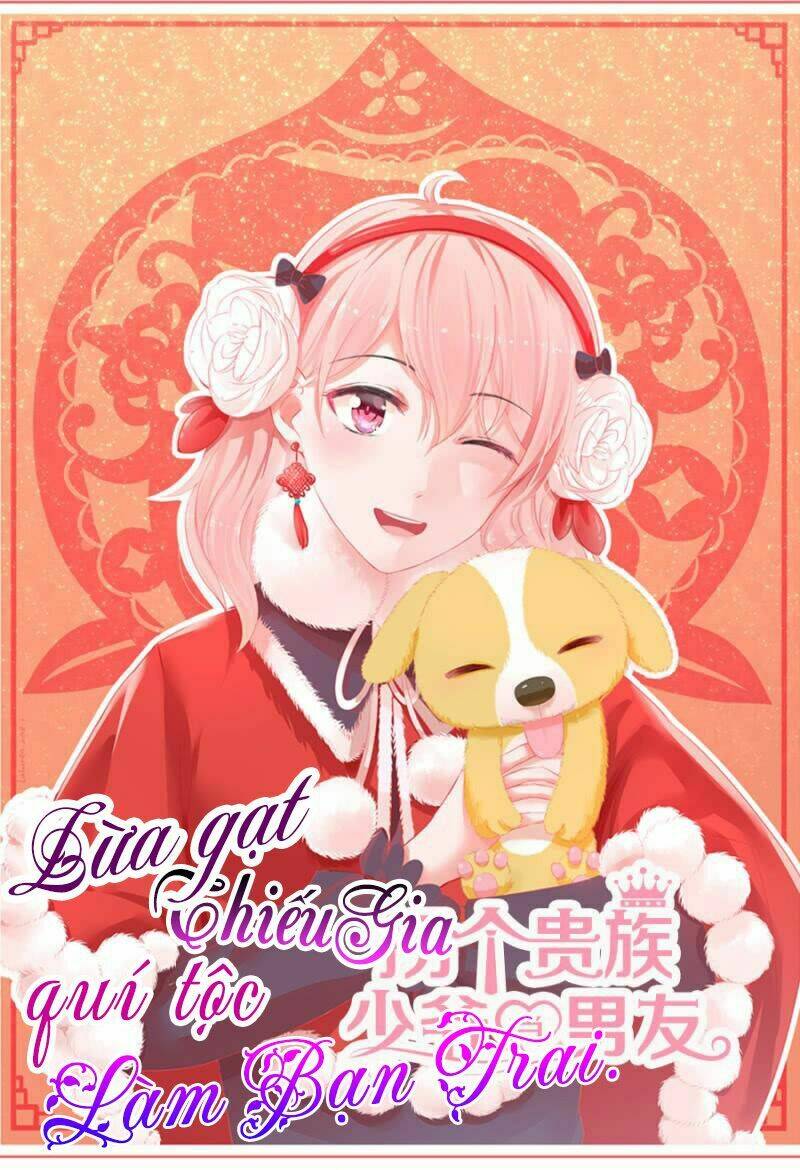 lừa gạt thiếu gia quí tộc làm bạn trai chapter 6 2