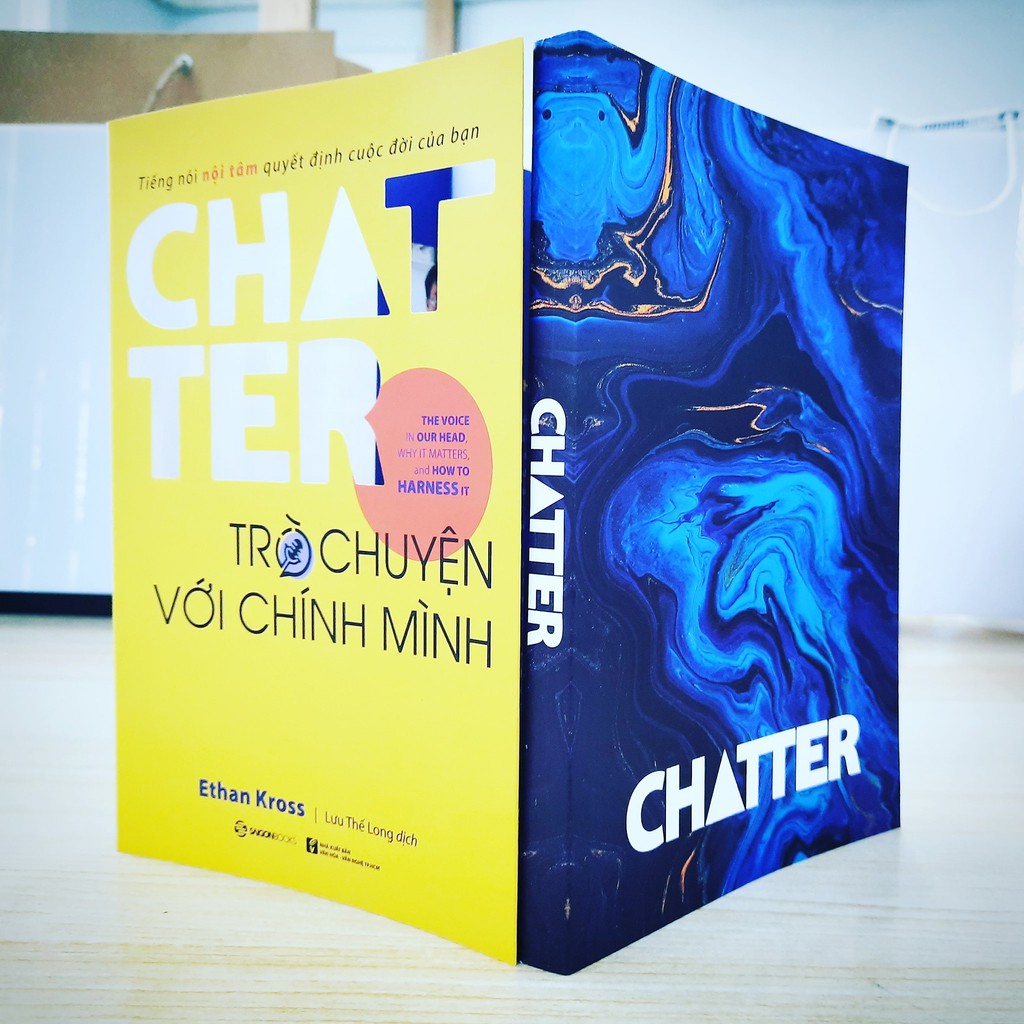 Sách - Chatter - Trò chuyện với chính mình: Tiếng nói nội tâm quyết định cuộc đời của bạn - Tác giả: Ethan Kross SGB