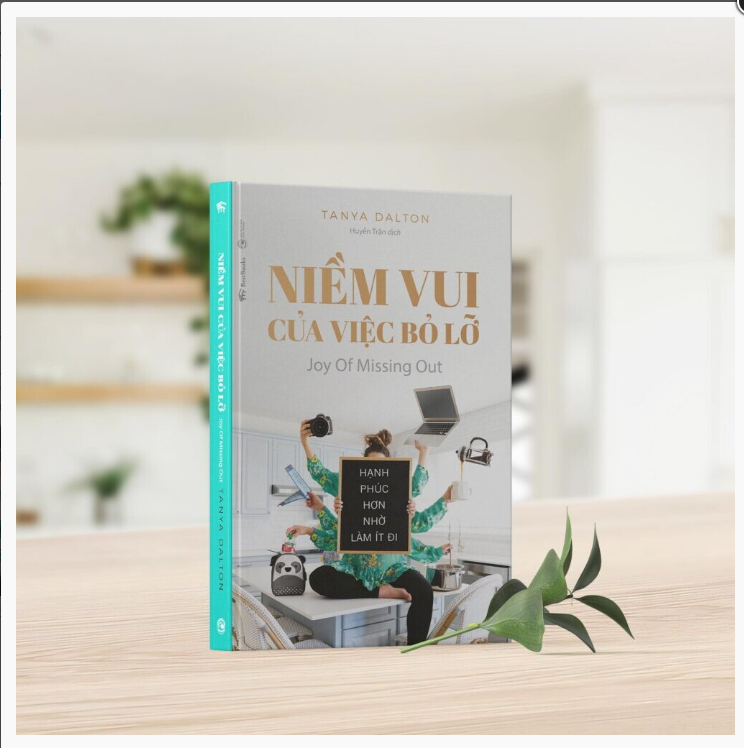 NIỀM VUI CỦA VIỆC BỎ LỠ