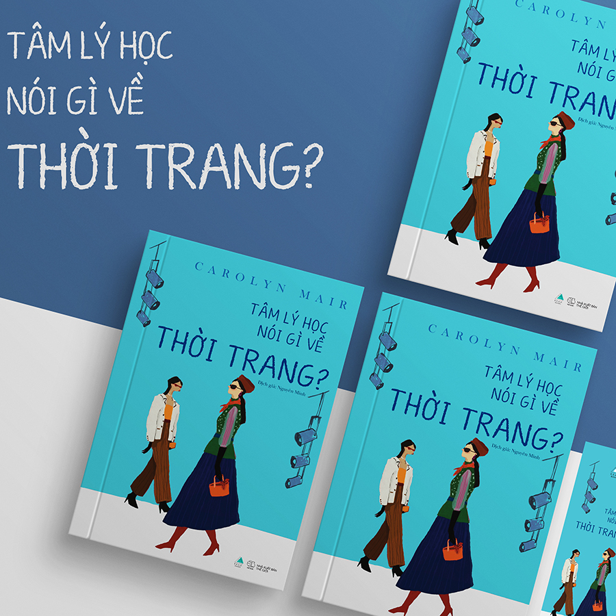 Tâm Lý Học Nói Gì Về Thời Trang?