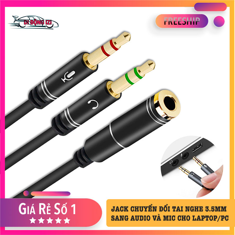 Jack Chuyển Đổi Tai Nghe 3.5mm Sang Audio Và Mic - Jack Gộp Tai Nghe và Mic 3.5mm Cho Laptop, Máy Tính PC