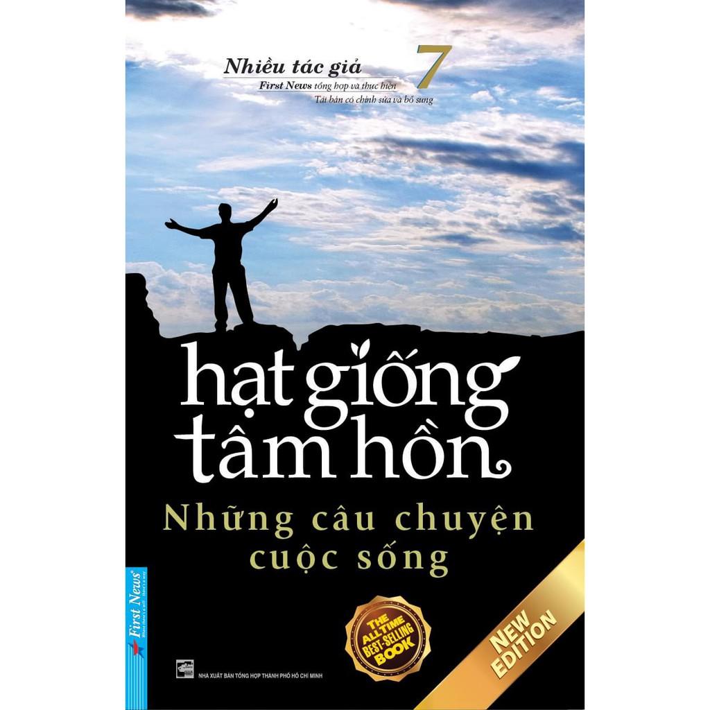 Sách Hạt Giống Tâm Hồn Những Câu Chuyện Cuộc Sống First News