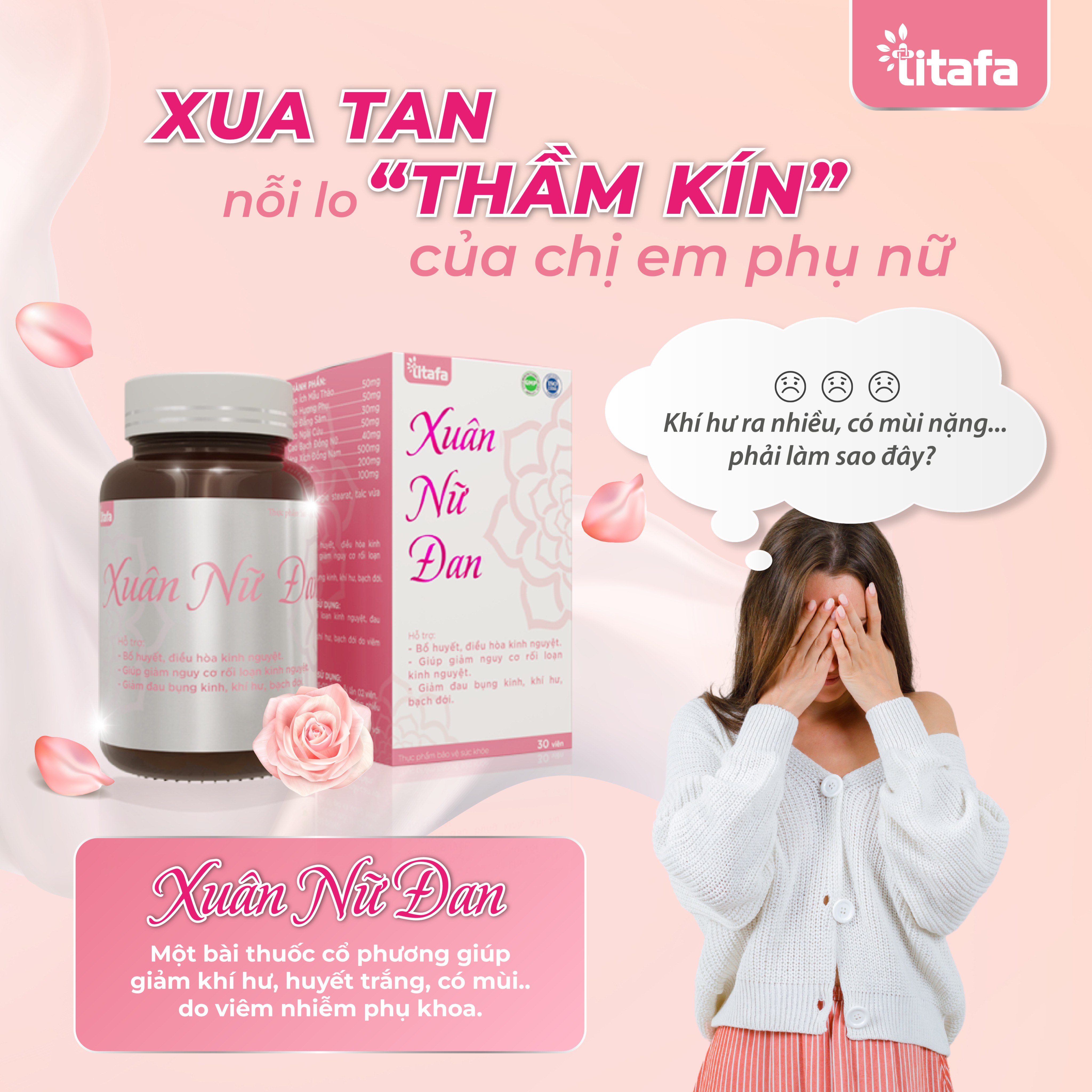Viên điều hòa kinh nguyệt XUÂN NỮ ĐAN - Giúp bổ huyết, điều hòa kinh nguyệt, giảm đau bụng kinh, khí hư