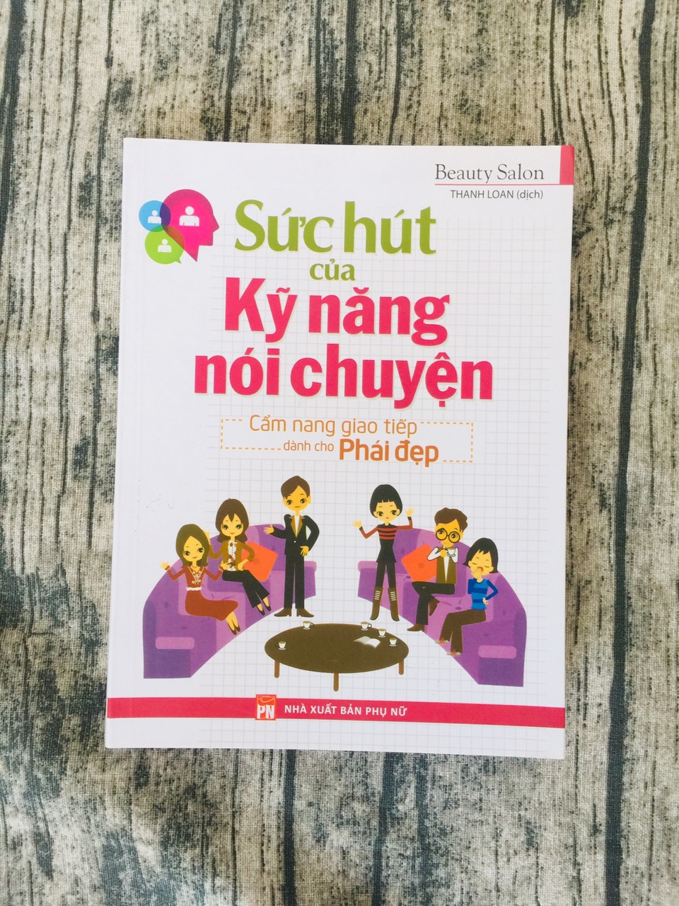 Sức Hút Của Kỹ Năng Nói Chuyện