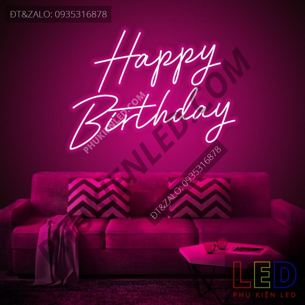 Đèn Led Neon Chữ Happy Birthday cực chất - Happy Birthday Neon Sign - Đèn Led Neon Trang Trí