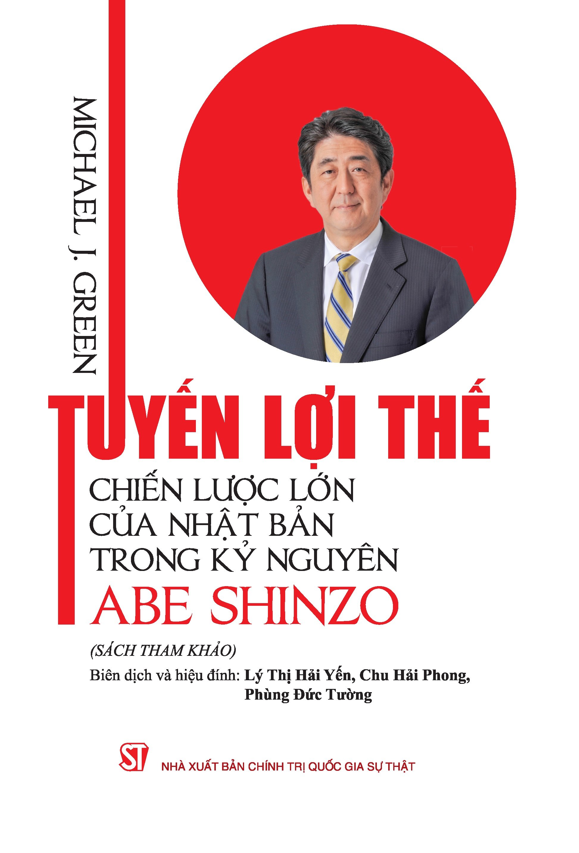 Sách Tuyến lợi thế - Chiến lược lớn của Nhật Bản trong kỷ nguyên Abe Shinzo