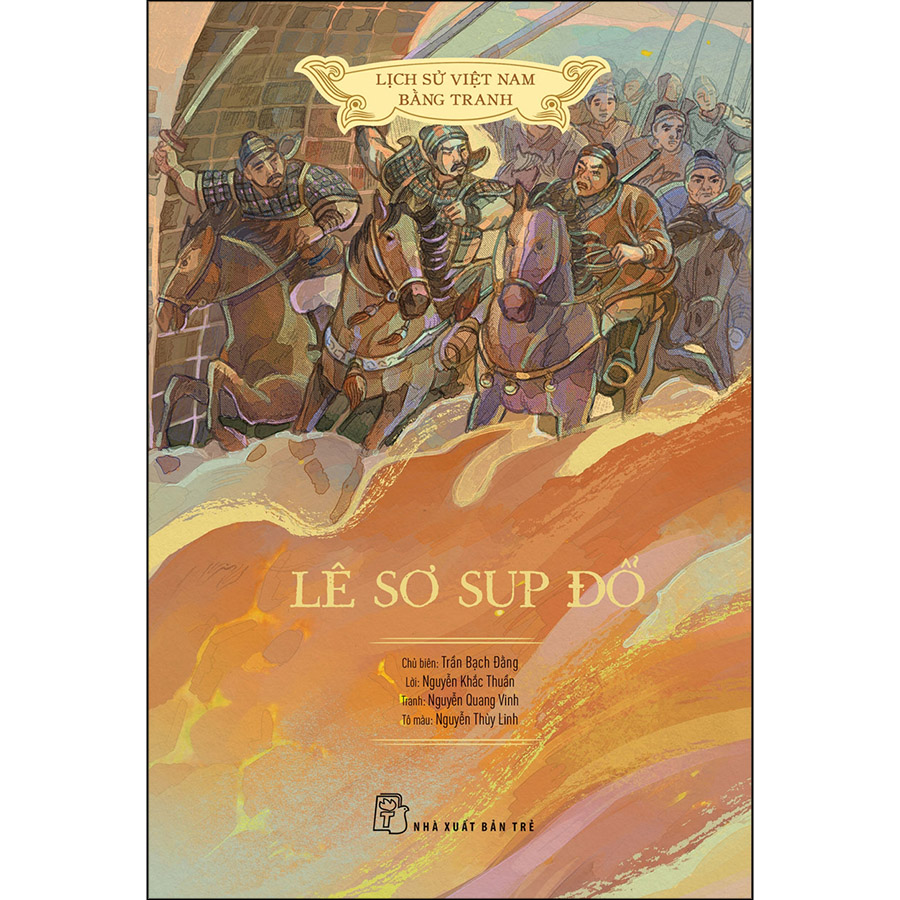 Lịch sử Việt Nam bằng tranh - Lê sơ sụp đổ (bản màu)